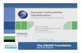 OWASP Dynamic Vulnerability Identification · PDF fileWeb Application Vulnerability Identification Vulnerability Scanning ... WASC Distributed Open Proxy Honeypot Project ... Attackers