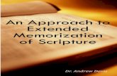 An Approach to Extended Memorization of · PDF fileAn Approach to Extended Memorization of Scripture INDEX 1. Scripture memoriza on commanded and encouraged 2. Beneﬁts of Scripture