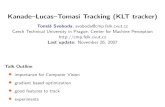 Kanade–Lucas–Tomasi Tracking (KLT tracker) - cs.gmu.eduzduric/cs682/Slides/klt.pdf · Talk Outline importance for Computer Vision gradient based optimization good features to