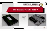2007 Electronic Tools for DDEC VI - · PDF file2006 Detroit Diesel Corporation and Technical Support. All Righ ts Reserved. Filename/ 6/6/2008 2 2007 Electronic Tools for DDEC VI I.
