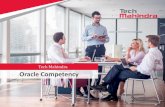Tech Mahindra Oracle Competency · PDF file• Global Design, Implementation & Pilot Rollout • Application Integration with legacy Systems • Localizations • Enhancement / Implementation