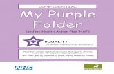 CONFIDENTIAL My Purple Folder - Hertfordshire · PDF fileMy first language is ..... I need an interpreter/carer to help communicate o YES o NO (tick as appropriate)