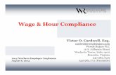 Wage & Hour Compliance - Virginia Employment · PDF fileto Promote Administration’s Wage Agenda ... • Must be paid full salary for any week in which ... Wage & Hour Compliance