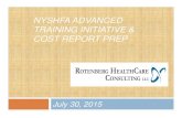 NYSHFA Advanced Training Initiative & Cost Report … 1 nyshfa advanced training initiative & cost report prepcost report prep july 30, 2015