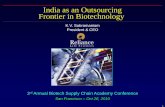 India as an Outsourcing Frontier in · PDF fileIndia has several advantages as an outsourcing frontier in biotechnology. ... Approval by IBSC and RCGM ... Monoclonal Antibodies siRNA