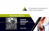 Business ethics - Chartered Institute of Internal … • What is ethics? • Different approaches • The distinctive nature of ethics • Challenges • Business ethics • Business