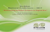 Sa-Dhan National Conference – 2017 “Reinventing Inclusive ... · PDF fileNational Conference – 2017 “Reinventing Inclusive Finance in ... This is a platform to deliberate upon