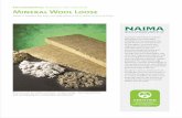 Environmental Product Declaration Mineral Wool … EPD - NAIMA Mineral...various raw materials used to make each product. Rock wool insulation is composed principally of fibers manufactured