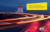 Top 10 things you need to know about resilience - EY need to know about resilience. Extreme weather, terrorism, war, ... earthquakes. Societal threats emerge from activities and circumstances