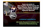 a proposal submitted to - Welcome to the Webpages of the ... · PDF filea proposal submitted to ... in the turbine area (on both stator and rotor components) ... BHEL 250 MW GT Relevance