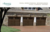 DUAL-DIRECTIONAL WOODGRAIN STEEL GARAGE DOORS · PDF fileDUAL-DIRECTIONAL WOODGRAIN STEEL GARAGE DOORS Walnut Classica Northampton with Madeira windows and Canterbury handles and hinges