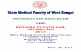 INFORMATION BROCHURE FOR DIPLOMA IN CATH …smfwb.in/BrochureforAffiliatedInst/DCLT-Course.pdfINFORMATION BROCHURE FOR DIPLOMA IN CATH-LAB-TECHNICIAN 2015 State Medical Faculty of