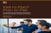Fail to Plan? Plan to Fail. - Home - Performanceperformance.cfo.com/wp-content/uploads/sites/12/2015/11/...Fail to Plan? Plan to Fail. How professional service firms are closing the