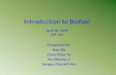 Introduction to Biofuel - Department of Agricultural & …sberto/Introduction2Biofuel.pdf · Employment in the agricultural sector Secure future development of rural areas of developed