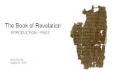 The Book of Revelation · PDF file21/8/2016 · Methods of interpretation of Revelation ... • Modern advocates: John Walvoord, Charles Ryrie, J. Dwight Pentecost, Mark Hitchcock,