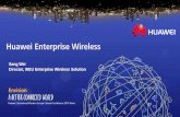 Huawei Enterprise  · PDF fileHuawei Enterprise Wireless Sang Wei ... CPRI Hub for pRRU ... Knowing how to install, monitor and operate a
