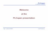 Welcome at the PLCopen presentation - AD Universidad …isa.uniovi.es/docencia/IngdeAutom/transparencias/standard pres... · Welcome at the PLCopen presentation. PLCopen for efficiency