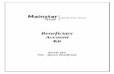 Beneficiary Account Kit - Mainstar Trust · PDF file · 2017-06-15Beneficiary . Account . Kit . ROTH IRA . Non ... Letter of Instruction ... Letter of Instruction signed by beneficiary