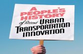 A People’s -  · PDF filein the NYC case study of this report. ... the Interstate Highway System, its ... portation policy structure and culture