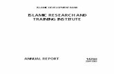 ISLAMIC RESEARCH AND TRAINING INSTITUTE - · PDF fileISLAMIC RESEARCH AND TRAINING INSTITUTE ... Case Studies of Awqaf Funds” ... 5.2.17 Applications of COMFAR Modality for Preparation