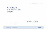 PRESENTATION Airbus FY · PDF file2/22/2017 · Any forward-looking statement contained in this presentation speaks as of the date of this presentation. Airbus ... as the difference