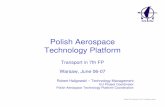 Polish Aerospace Technology Platform - KPK7pr.kpk.gov.pl/pliki/4332/01. Polish Technology Platform for...Polish Aerospace Technology Platform ... chemical treatment, and associated