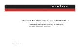 NetBackup Vault System Administrator’s · PDF fileNetBackup and Vault Configuration ... The Upgrade Conversion Process ... This NetBackup™ Vault System Administrator’s Guide