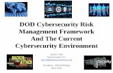 DOD Cybersecurity Risk Management Framework And …… · DOD Cybersecurity Risk Management Framework ... Review and approve Security Plan and continuous monitoring strategy ... and