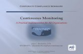 Continuous Monitoring - Houston CPA - What is Continuous... · Continuous Monitoring ... “It costs too much to implement a continuous monitoring approach. ... • Security breaches