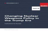 Changing Nuclear Weapons Policy in the Trump Era2C%20... · Changing Nuclear Weapons Policy in the Trump Era – Maxwell Downman 8 Introduction As President Trump redefines US nuclear