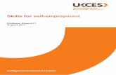 Skills for self-employment - UCL Institute of Educationdera.ioe.ac.uk/.../1/evidence-report-31-skills-for-self-employment.pdf · Skills for self-employment: ... this area covering