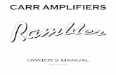 Carr Amplifiers Rambler Owner's Manual is a normal effect of the late ... and punchy with great headroom while Triode is more vintage and warm with very thick ... Rambler Owner's Manual