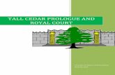 TALL CEDAR PROLOGUE AND ROYAL · PDF fileTALL CEDAR PROLOGUE AND ROYAL COURT . Tall Cedars of Lebanon (11/13) 1 Prologue and Royal Court PROLOGUE COSTUMES ... The Oriental Salute in