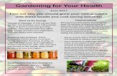 Gardening for Your Health for Your Health June 2017 Find out why you should grow your own produce with these health and cost saving benefits! Stack Up the Savings Pounds of Savings: