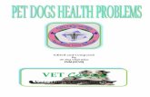VET Caress - Yola Dogs Care.pdf · VET Caress Veterinary Care ... Canine leptospirosis is caused by bacteria spread through contact with nasal se- ... including man. It is transmitted