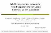 Multifunctional, Inorganic-Filled Separators for Large ... · PDF fileMultifunctional, Inorganic-Filled Separators for Large Format, ... regardless of cathode chemistry. ... Coin cell