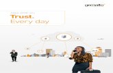 Trust. Every day - Gemalto · PDF fileInvestor information 126 ... So Gemalto is the natural mobile near-field communication (NFC) partner for the country’s number one mobile operator,