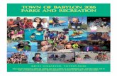 2016 parks guide - Town of Babylon · PDF file · 2016-04-19BIG SHOT Billy Joel Tribute Band Friday, June 27 Overlook, 7:30 P.M. Giaquinto ... Sanchez Pool, West Babylon 6 pm to 8