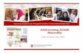 Addressing ADHD Naturally - ResearchGate - AAP.org ADHD Naturally ... presentation. I am an AUTHOR of : HarperQuill, ... entertainment, the arts Creativity, imagination, ...