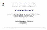 Part-M Maintenance - EASA - easa.  · PDF file• Issue personnel licences for aircraft maintenance certifying staff (Part-66) B. STRUCTURE OF THE EU REGULATORY SYSTEM