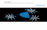BionicANTs - Festo · PDF fileWith one eye for detail and the other on the big picture: ... numerous bionic projects. The bodies of the BionicANTs are also made of polyamide powder,