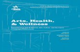 Arts, Health, & Wellness - Americans for the Arts · PDF filei ★ ★ ★ New Community Visions part of the Transforming America’s Communities Through the Arts Initiative Arts,