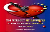 Not Without My Daughter A New Father’s Version Anno 2012 without my daughter - Chapter 1.pdf · STORY LINE . page . Preface . 11 . ... Moody is a follower of Ayatollah . ... Not