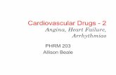 Cardiovascular Drugs - 2 - Laulima Drugs - 2 Angina, Heart Failure, Arrhythmias ... PO PO PO, IV . A Beale PHRM 203 ... (Vastarel) NOT FDA APPROVED YET ...