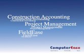 Construction Accounting - ComputerEase · PDF fileWe Know The Value of a Customer. ... Construction accounting and project management ... Seamless Job Cost Integration
