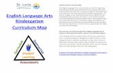English Language Arts Kindergarten Curriculum · PDF fileEnglish Language Arts Kindergarten Curriculum Map ... The English Language Arts Curriculum Map is a tool for ... The K-12 grade-specific