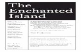 The Enchanted Island - Metropolitan Opera · PDF fileEnchanted Island The production of ... Near his cell, ... steals a magic book from Prospero’s cell and conjures a dream of himself