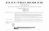 TS Series - Electro BI501 ELECTRO-BOILER TS Series INSTALLATION & OPERATING INSTRUCTIONS Model EB-S-13 EB-S-18 EB-S-23 EB-S-27 APPLICATION: This Electro-Boiler series is ...