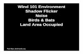 Shadow Flicker Noise Birds & Bats Land Area Occupiedwind-works.org/cms/fileadmin/user_upload/Files/...Noise • Distinctly Audible They Are Not Silent They Will Be Heard • Great