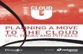 Planning a Move to the Cloud - broadcast.rackspace.combroadcast.rackspace.com/.../planning-a-move-to-the-cloud.pdf · Sponsored By: Through this year-long series of whitepapers and